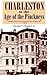 Charleston in the Age of th...