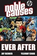 Noble Causes Volume 10: Ever After