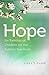 Hope for Families of Children on the Autistic Spectrum (You Are Not Alone (Leafwood))