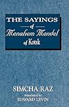 The Sayings of Menahem Mendel of Kotzk