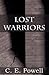 Lost Warriors by C.E. Powell
