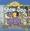 Snow Dog (Potato Chip Books)