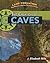 The Creation of Caves