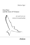 Joan Baez and the Issue of Vietnam: Art and Activism versus Conventionality Joan Baez and the Issue of Vietnam: Art and Activism versus Conventionality