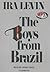 The Boys from Brazil by Ira Levin