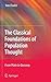 The Classical Foundations o...