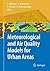 Meteorological and Air Quality Models for Urban Areas