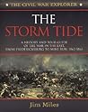 The Storm Tide: A History and Tour Guide of the War in the East, From Fredericksburg to Mine Run, 1862-1863 (Civil War Explorer Series)