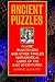 Ancient Puzzles: Classic Brainteasers and Other Timeless Mathematical Games of the Last Ten Centuries