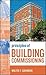 Principles of Building Commissioning by Walter T. Grondzik