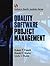 Quality Software Project Management by Robert T. Futrell