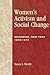 Women's Activism and Social Change: Rochester, New York 1822-1872