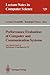 Performance Evaluation of Computer and Communication Systems: Joint Tutorial Papers of Performance '93 and Sigmetrics '93 (Lecture Notes in Computer Science, 729)