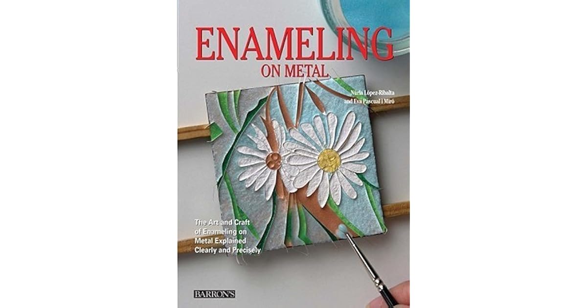 Enameling on Metal by Nuria LopezRibalta