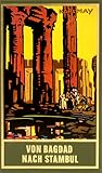 Von Bagdad nach Stambul (Orient Cycle, #3)