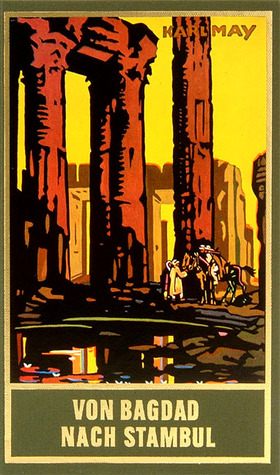 Von Bagdad nach Stambul (Orient Cycle, #3)