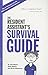 The Resident Assistant's Survival Guide: Tips & Techniques for the Most Important Job in America