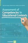 Assessment of Competencies in Educational Settings: State of the Art And Future Prospects Assessment of Competencies in Educational Settings: State of the Art And Future Prospects