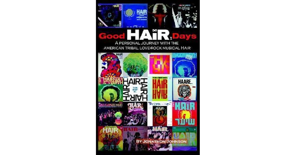 Good Hair Days A Personal Journey with the American Tribal LoveRock