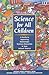 Science for All Children: A Guide to Improving Elementary Science Education in Your School District