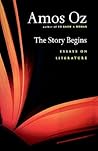 The Story Begins: Essays on Literature