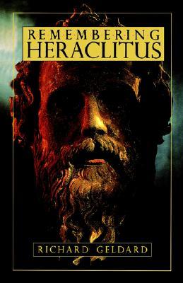 Remembering Heraclitus (Paperback)