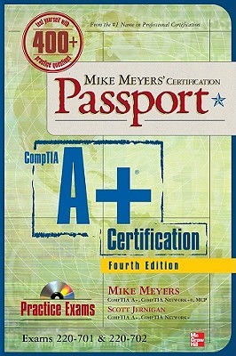 Mike Meyers' CompTIA A+ Certification Passport, Fourth Edition (Exams 220-701 & 220-702)