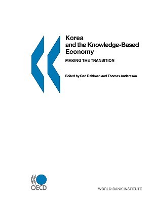 Korea and the Knowledge-based Economy: Making the Transition (Paperback)