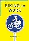 Biking to Work by Rory McMullan