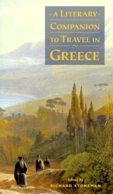 A Literary Companion to Travel in Greece (Paperback)