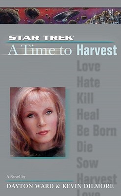 A Time to Harvest (Star Trek: A Time to... #4)