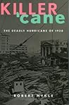 Killer 'Cane: The Deadly Hurricane of 1928