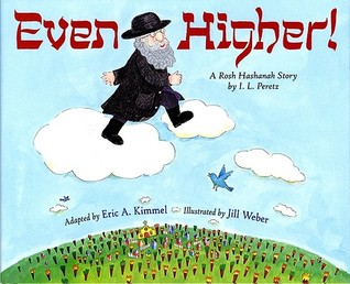 Even Higher!: A Rosh Hashanah Story (Paperback)