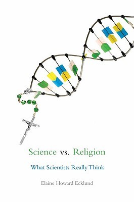 Science vs. Religion: What Scientists Really Think (Hardcover)