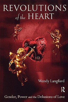 Revolutions of the Heart (Paperback)