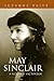 May Sinclair by Suzanne Raitt