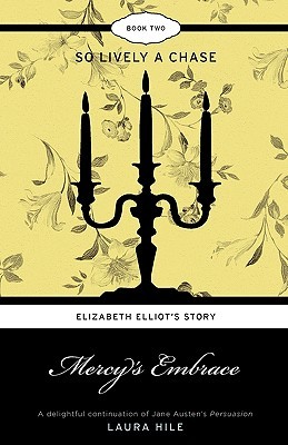 So Lively a Chase (Mercy's Embrace #2)