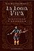 La logia viva (Spanish Edition)