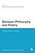 Between Philosophy and Poetry: Writing, Rhythm, History (Textures-Philosopy/Literature/Culture Series)