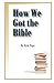 How We Got the Bible