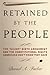Retained by the People: The...