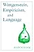 Wittgenstein, Empiricism, and Language