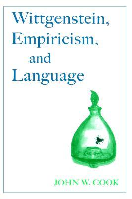 Wittgenstein, Empiricism, and Language (Hardcover)