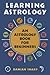 Learning Astrology: An Astrology Book For Beginners