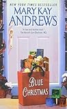 Blue Christmas by Mary Kay Andrews