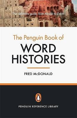 The Penguin Book of Word Histories (Paperback)