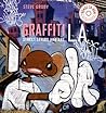 Graffiti L.A.: Street Styles and Art (with cd-rom)