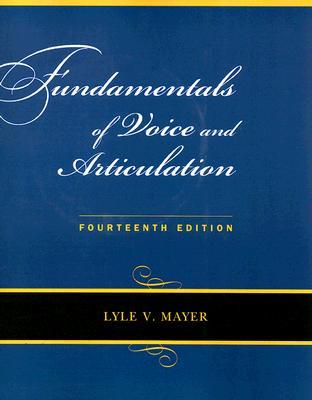 Fundamentals of Voice and Articulation with CD-ROM (Paperback)