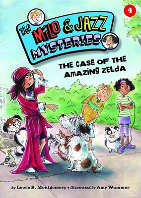 The Case of the Amazing Zelda (The Milo & Jazz Mysteries, 4)
