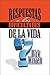Repuestas a las Dificultades de la Vida